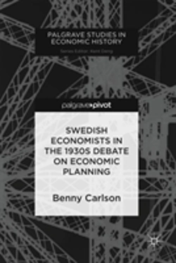Bertrand.pt - Swedish Economists In The 1930s Debate On Economic Planning
