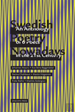 Bertrand.pt - Swedish Poetry Nowadays; An Anthology Of 6 Poets In The 21st Century