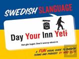 Swedish Slanguage: A Fun Visual Guide To Swedish Terms And Phrases