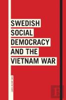 Swedish Social Democracy And The Vietnam War