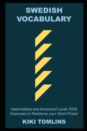 Swedish Vocabulary, Intermediate And Advanced Level
