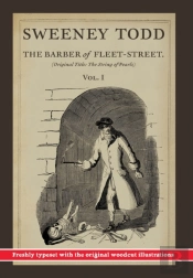 Sweeney Todd, The Barber Of Fleet-Street; Vol. 1