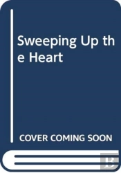 Sweeping Up The Heart