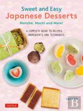 Sweet And Easy Japanese Desserts