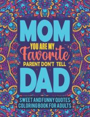 Sweet And Funny Quotes Coloring Book For Adults