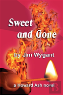 Sweet And Gone
