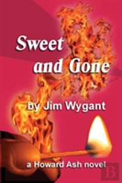 Sweet And Gone