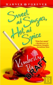 Sweet As Sugar, Hot As Spice