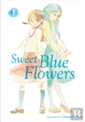 Sweet Blue Flowers, Vol. 1