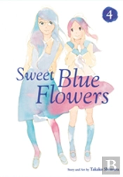 Sweet Blue Flowers, Vol. 4