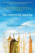 Sweet By And By, The
