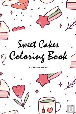 Bertrand.pt - Sweet Cakes Coloring Book For Children (6x9 Coloring Book / Activity Book)