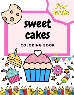 Bertrand.pt - Sweet Cakes Coloring Book For Kids