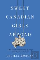 Sweet Canadian Girls Abroad