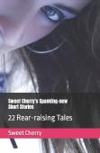 Sweet Cherry'S Spanking-New Short Stories