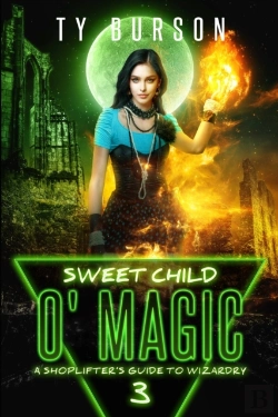 Bertrand.pt - Sweet Child O'Magic: A Shoplifter'S Guid