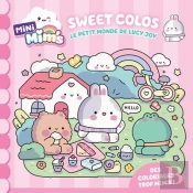 Sweet Colos Le Petit Monde De Lucy Joy