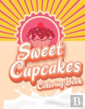 Sweet Cupcakes Coloring Book