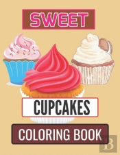Sweet Cupcakes Coloring Book