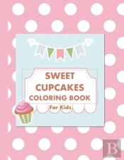 Sweet Cupcakes Coloring Book