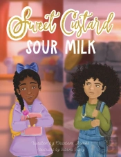 Sweet Custard Sour Milk