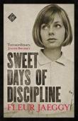 Sweet Days Of Discipline