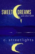 Sweet Dreams And Other Lies