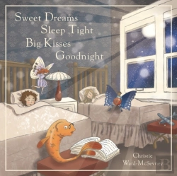 Bertrand.pt - Sweet Dreams Sleep Tight Big Kisses Goodnight