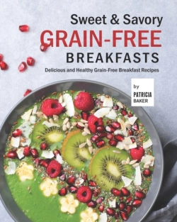 Bertrand.pt - Sweet & Savory Grain-Free Breakfasts