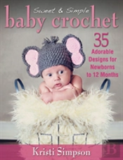 Sweet & Simple Baby Crochet