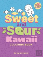 Sweet & Sour Kawaii Coloring Book