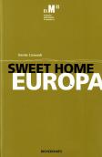 Sweet Home Europa