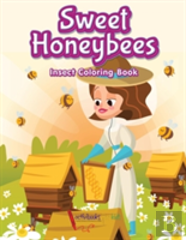 Sweet Honeybees Insect Coloring Book