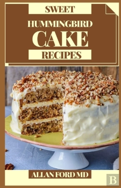 Bertrand.pt - Sweet Hummingbird Cake Recipes