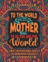 Sweet Inspirational Quotes Coloring Book For Adults