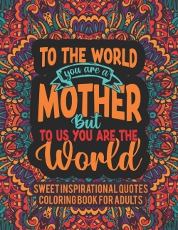 Bertrand.pt - Sweet Inspirational Quotes Coloring Book For Adults