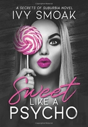 Sweet Like A Psycho