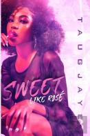 Sweet Like Rose