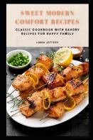 Sweet Modern Comfort Recipes