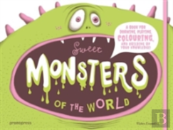 Sweet Monsters Of The World