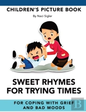 Sweet Rhymes For Trying Times