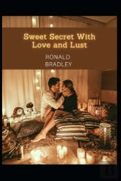 Sweet Secret With Love And Lust