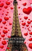 Sweet Sixteen Glitter    Paris  Eiffel Tower Red Hearts Themed  Blank Guest Book