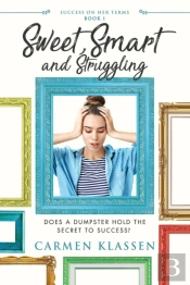 Sweet, Smart, And Struggling