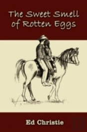 Sweet Smell Of Rotten Eggs