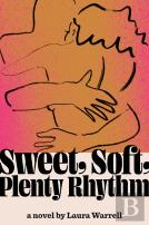 Sweet, Soft, Plenty Rhythm