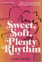 Sweet, Soft, Plenty Rhythm