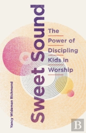 Sweet Sound: The Power Of Discipling Kid