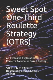 Sweet Spot One-Third Roulette Strategy