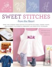 Sweet Stitches From The Heart